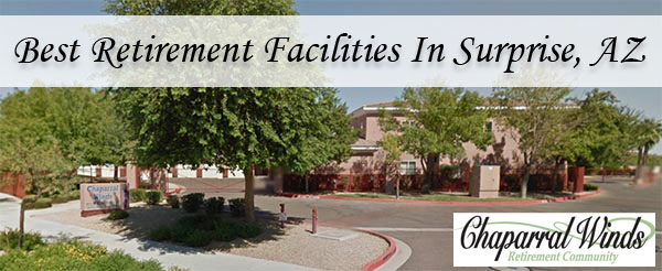 Best Retirement Facilities In Surprise, AZ